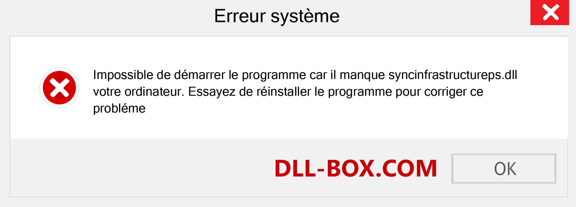 Le fichier syncinfrastructureps.dll est manquant ?. Télécharger pour Windows 7, 8, 10 - Correction de l'erreur manquante syncinfrastructureps dll sur Windows, photos, images